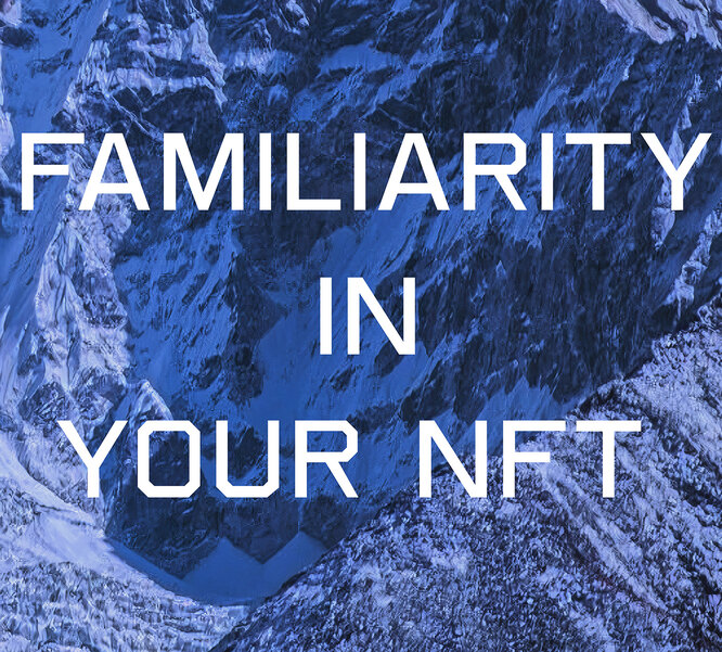Rulton Fyder «FAMILIARITY IN YOUR NFT», 2021