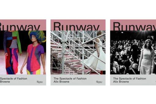 Почему книга «Runway: The Spectacle of Fashion» должна оказаться на вашей полке